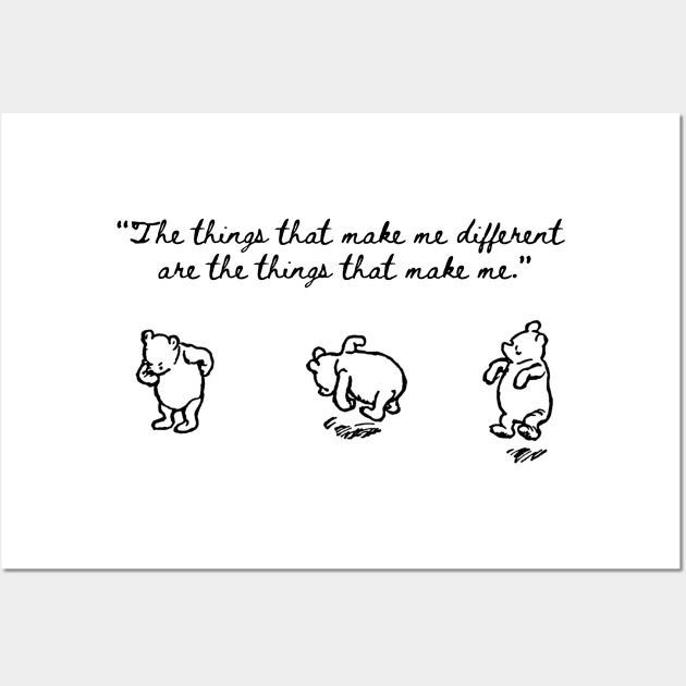 The Things That Make Me Different Are the Thing That Make Me Winnie the Pooh Wall Art by Rosie's Rings and Things